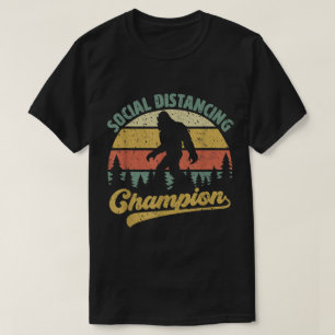 Bigfoot Social Distancing Champion Design T-Shirt