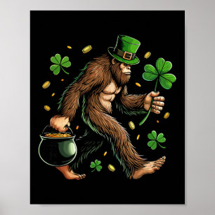 Bigfoot St Patricks Day Funny Sasquatch Saint Padd Poster