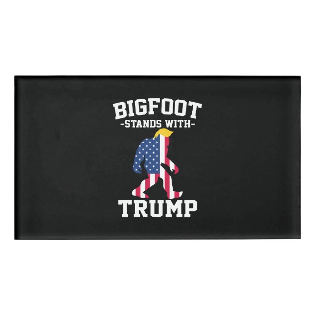 Bigfoot Stands With Trump 2024 Elections Name Tag (Front)