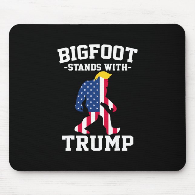 Bigfoot Stands With Trump Elections  Mouse Pad (Front)