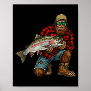 Bigfoot Steelhead Fishing Trophy Funny Sasquatch Poster