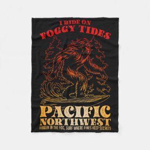 Bigfoot Surfing I Ride On Foggy Tides Pacific Nort Fleece Blanket