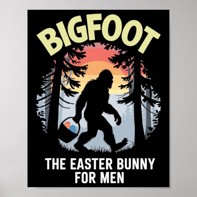 Bigfoot The Easter Bunny For Men  Poster (Front)