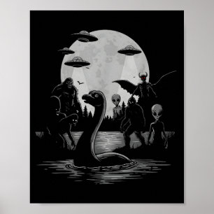 Bigfoot Ufo Loch Ness Monster Mothman And Aliens!  Poster