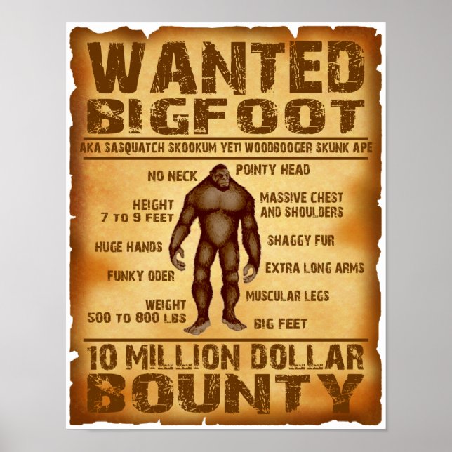 Bigfoot Wanted Poster 10 Million Dollar Bounty (Front)