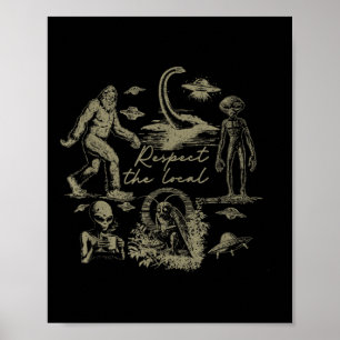 Bigfoot Wendigo Cryptid UFO Hunting Alien Respect Poster