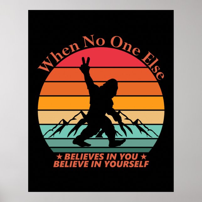 Bigfoot When No One Else Believes  Poster (Front)
