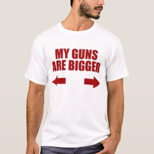 BIGGER-GUNS T-Shirt
