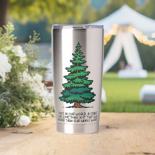 Bigger than our whole world 2 insulated tumbler