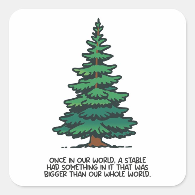 Bigger than our whole world 2 square sticker (Front)