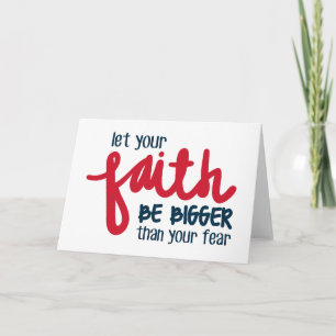 Bigger than your fear card