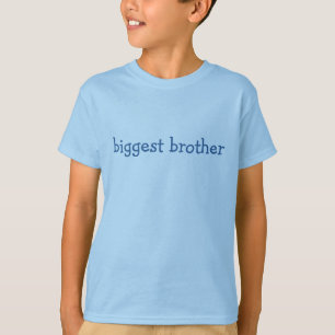 biggest brother T-Shirt