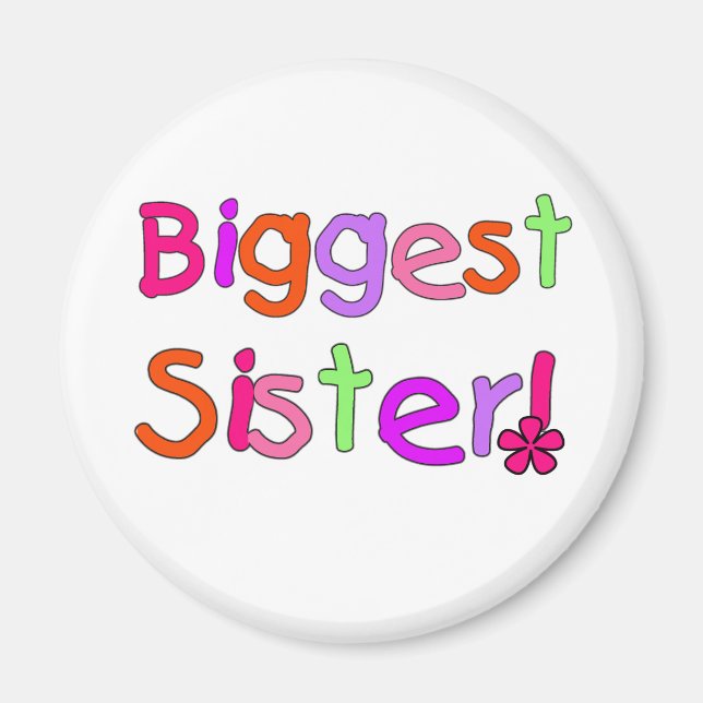 Biggest Sister T-shirts and Gifts Magnet (Front)