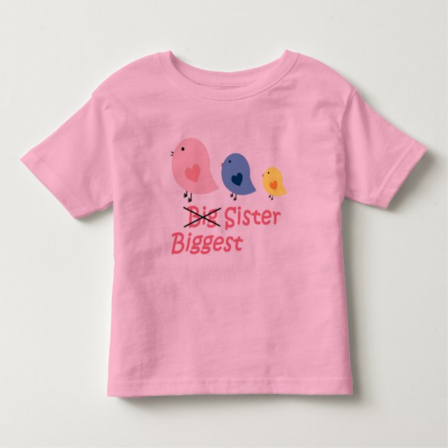 Biggest Sister Toddler T-Shirt (Front)