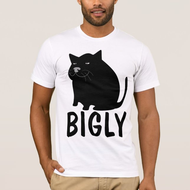 BIGLY Fat Cat, Funny T-shirts (Front)