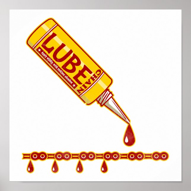 Bike chain lube Cycle Mechanic  Poster (Front)