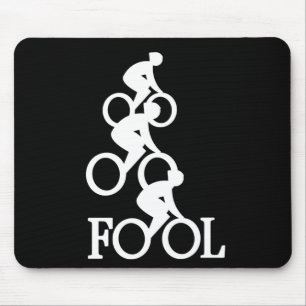 Bike Fool - Cyclist Fan Gift Mouse Pad