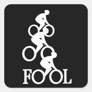 Bike Fool - Cyclist Fan Gift Square Sticker