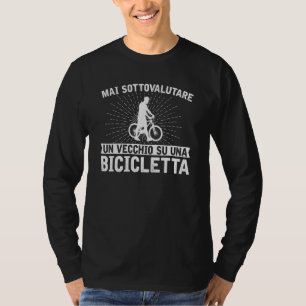 Bike For Old Man Cycling Bicycle 1 T-Shirt