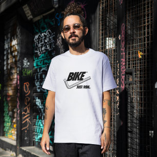 Bike. Just ride. T-Shirt