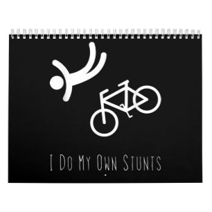 bike lover  - i do my own stunts bmx cycling gift calendar