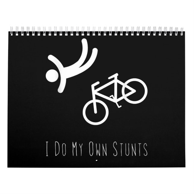 bike lover  - i do my own stunts bmx cycling gift calendar (Cover)