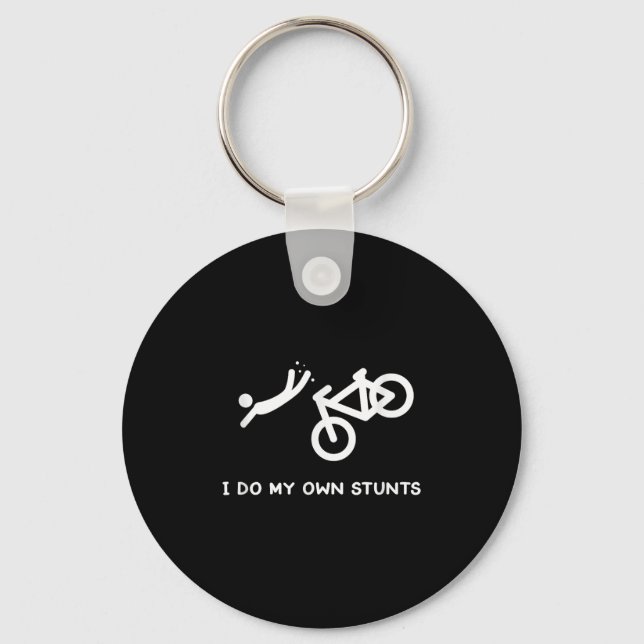 Bike Lovers Funny Shirt - I Do My Own Stunts  Key Ring (Front)