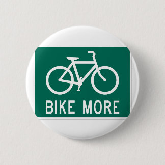 Bike More 6 Cm Round Badge