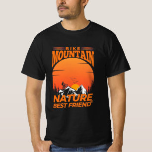 Bike Mountain Nature Is Best Friend T-Shirt