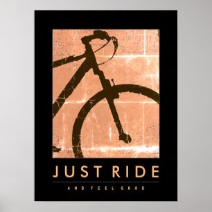 Bike Poster Just Ride and Feel Good