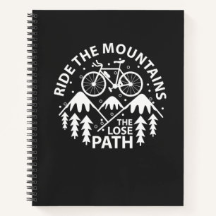 Bike Ride the Mountains Notebook