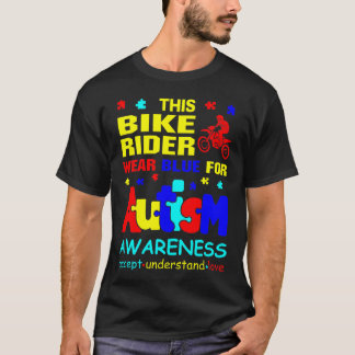 Bike Rider Wear Blue for Autism Awareness T-Shirt