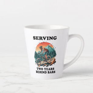 Bike Riders SERVING Two Years Behind Bars Latte Mug