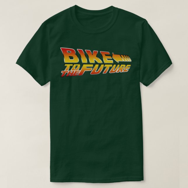 Bike To The Future  T-Shirt (Design Front)
