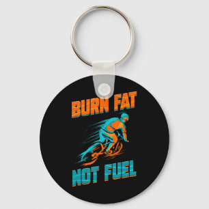 Bike Tour Cycling Lover Bicycle Rider I Burn Fat N Key Ring