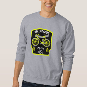 Bikepacking Backpacking Touring Camping Sweatshirt