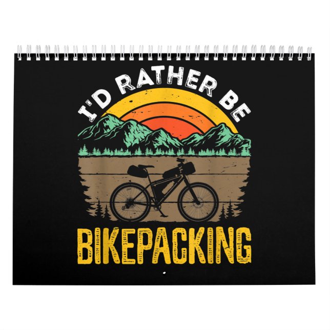 Bikepacking Bikepacker Mountain Bike Biking Calendar (Cover)