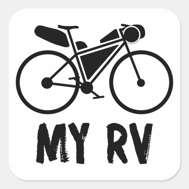 Bikepacking, My Recreational Vehicle Square Sticker (Front)