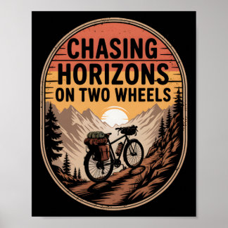 Bikepacking Outdoor Mountain Biking Chasing Horizo Poster