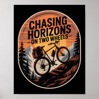 Bikepacking Outdoor Mountain Biking Chasing Horizo Poster
