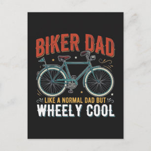 Biker Dad Like A Normal Dad But Wheely Cool Holiday Postcard