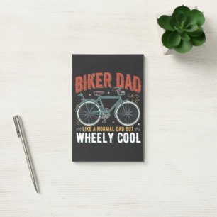 Biker Dad Like A Normal Dad But Wheely Cool Post-it Notes