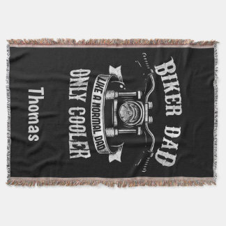 Biker Dad Like A Normal Dad Only Cooler Throw Blanket