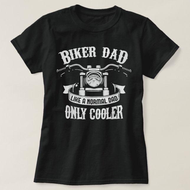 Biker Dad Motorcycle Father's Day Design for Fathe T-Shirt (Design Front)
