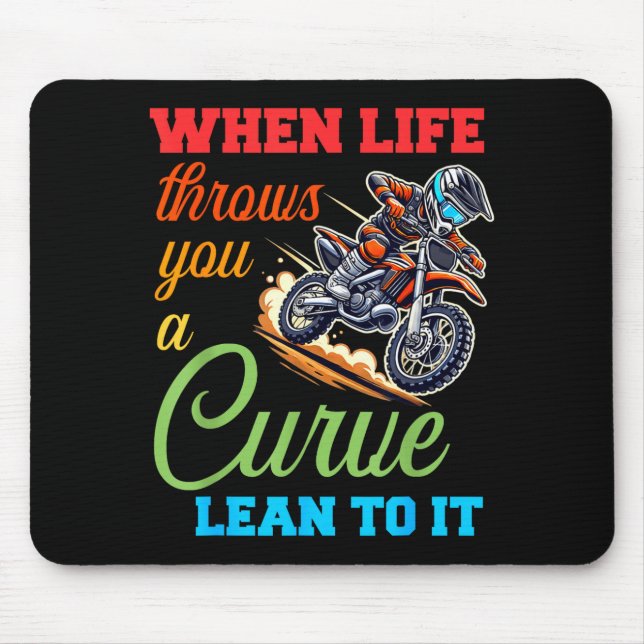 Biker Motorcycle Lover When Life Throws You A Curv Mouse Pad (Front)