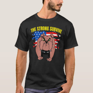 Biker Pitbull Us Flag Dog The Strong Survive T-Shirt