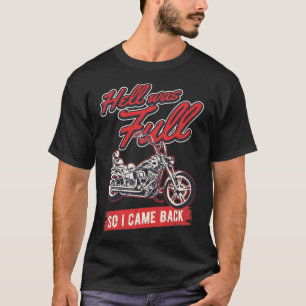 Biker Quotes Funny Motorcycle Rider Saying T-Shirt