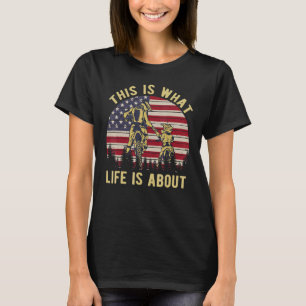 Biker This Is What Life Is About American Retro Fl T-Shirt