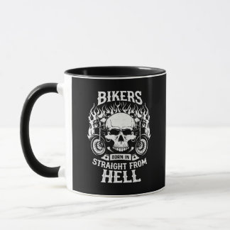 Bikers Born In Straight From Hell, Mug