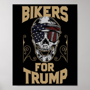 Bikers For Pro Trump Voices Motorcycle Rider Poster